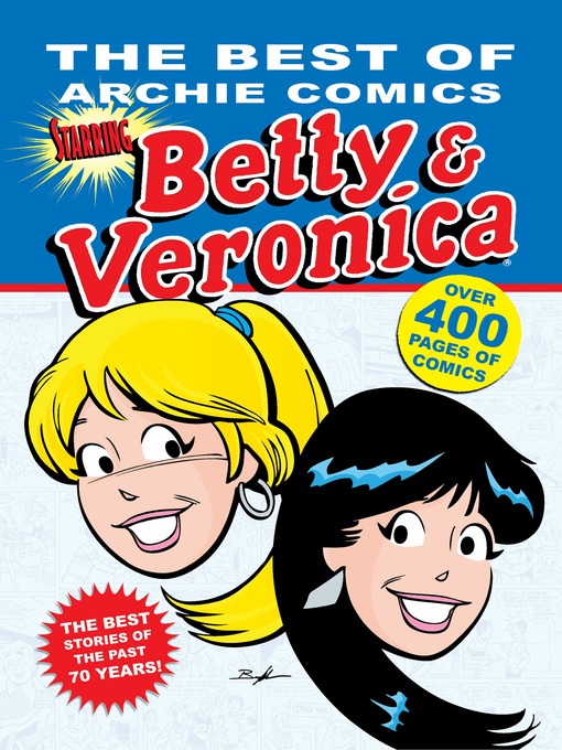 Title details for The Best of Archie Comics Starring Betty & Veronica by Archie Superstars - Wait list